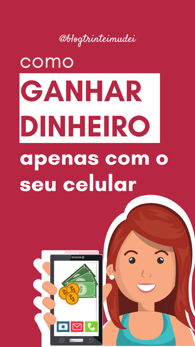 Como Trabalhar Pelo Celular E Ganhar Dinheiro