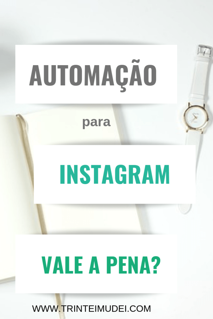 Automação para Instagram Vale a Pena? Vantagens e Desvantagens do processo automação para instagram 683x1024 - Automação para Instagram Vale a Pena? Vantagens e Desvantagens do processo