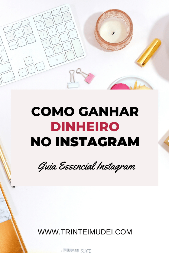 Como Ganhar Dinheiro no Instagram-Guia Essencial Instagram Como Ganhar Dinheiro no Instagram 683x1024 - Como Ganhar Dinheiro no Instagram-Guia Essencial Instagram