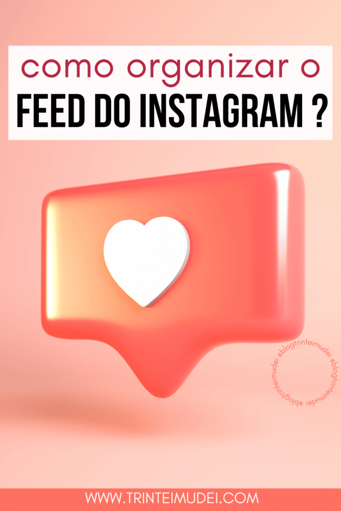 como-organizar-o-feed-do-Instagram-1