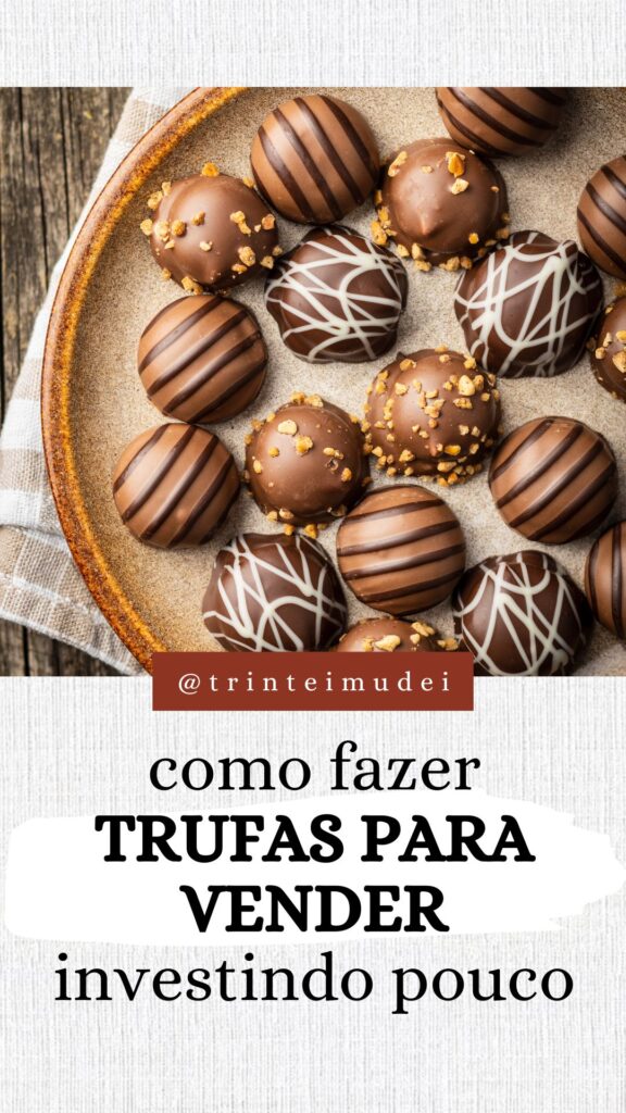 Como-fazer-trufas-para-vender-investindo-pouco--576x1024.jpg