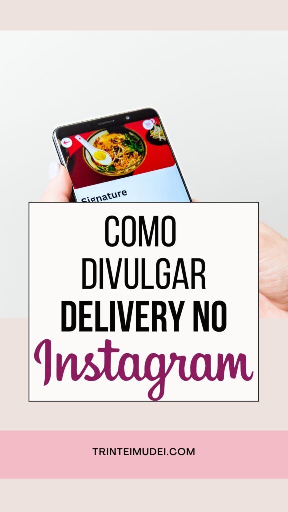 Como Divulgar Delivery no Instagram