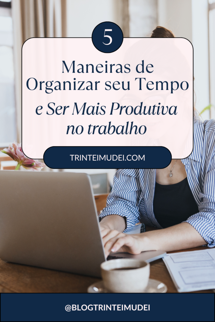 Gestão de Tempo para Empreendedoras